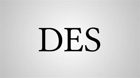 what does des stand for.